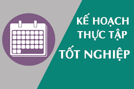 Kế hoạch thực tập tốt nghiệp Cao đẳng K56 CNTT